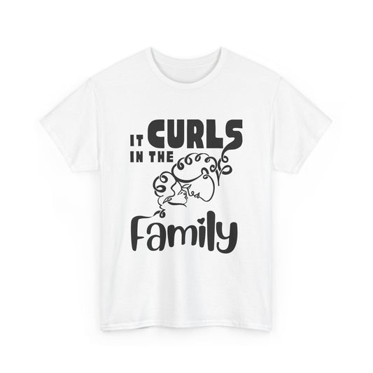 White t-shirt with the text “It Curls in the Family” and a curly-haired family illustration in black.