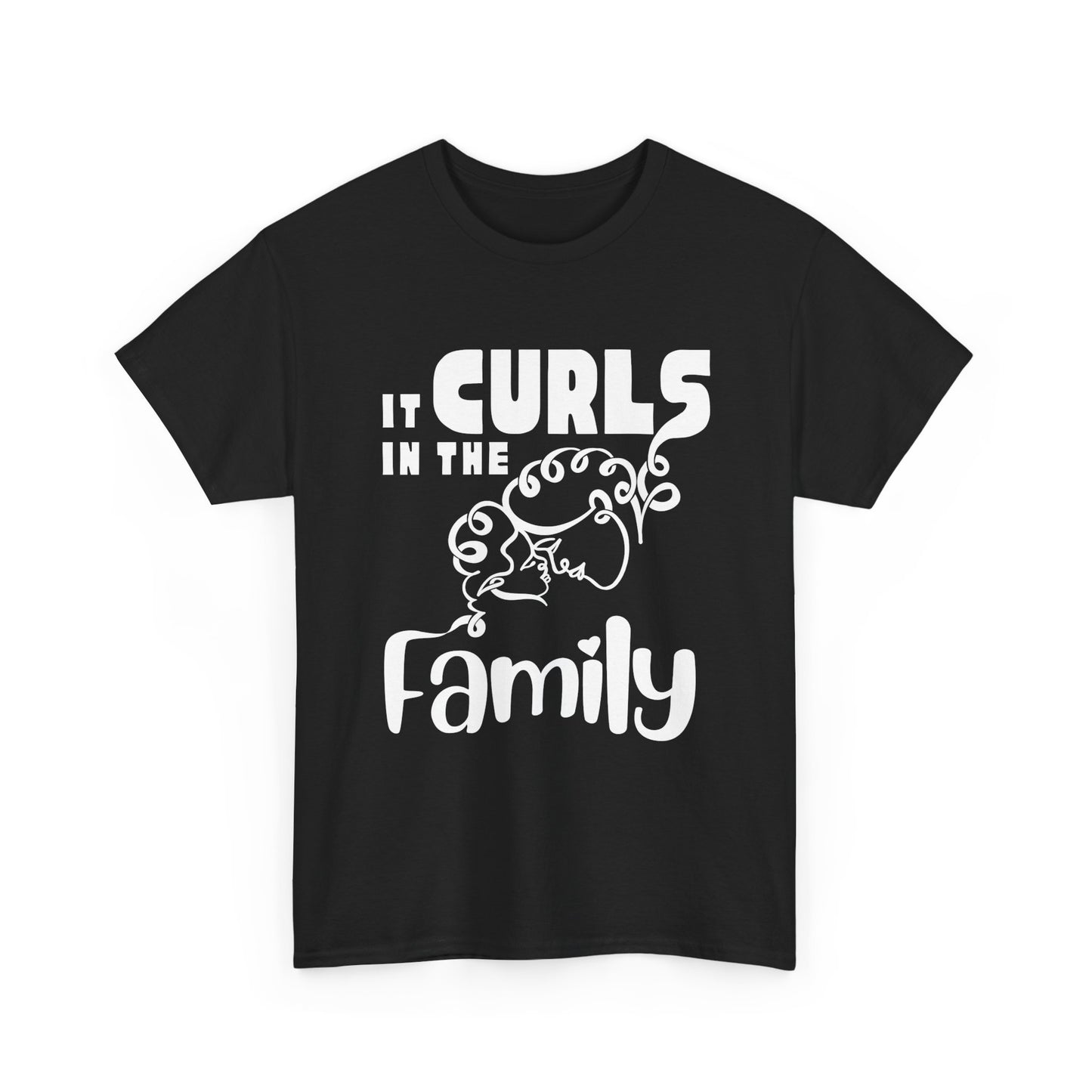 Black t-shirt with the text “It Curls in the Family” and a curly-haired family illustration in White.